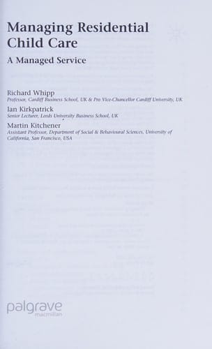 MANAGING RESIDENTIAL CHILD CARE: A MANAGED SERVICE