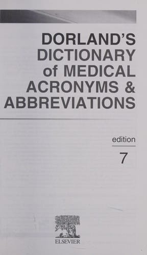 Dorland's dictionary of medical acronyms & abbreviations