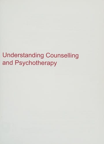 Understanding counselling and psychotherapy