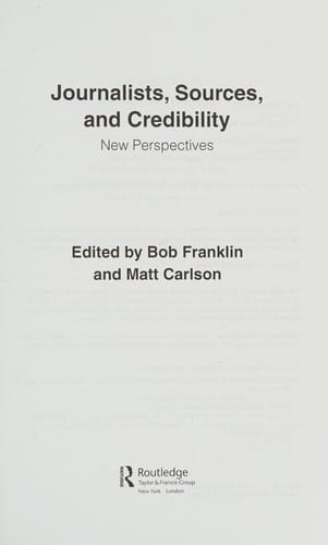 Journalists, sources and credibility