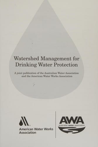 Watershed management for drinking water protection