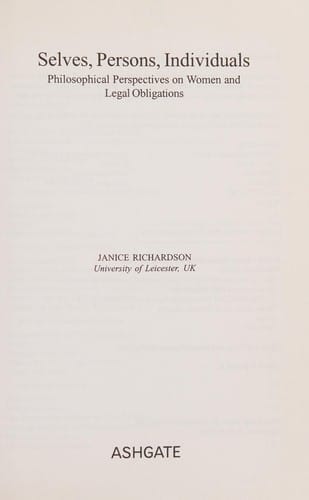 SELVES, PERSONS, INDIVIDUALS: PHILOSOPHICAL PERSPECTIVES ON WOMEN AND LEGAL OBLIGATIONS