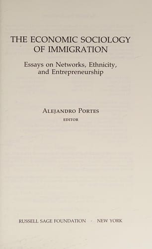 The economic sociology of immigration