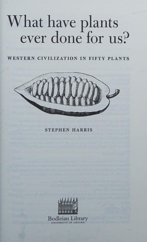 What have plants ever done for us?