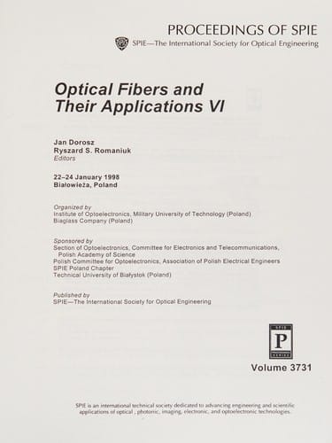 Optical fibres and their applications VI