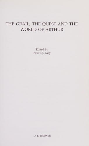 The Grail, the quest and the world of Arthur