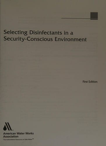 Selecting disinfectants in a security-conscious environment