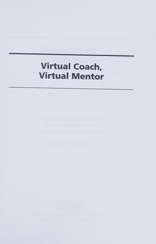 Virtual coach, virtual mentor