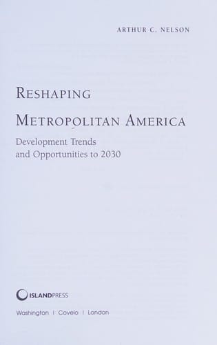Reshaping metropolitan America