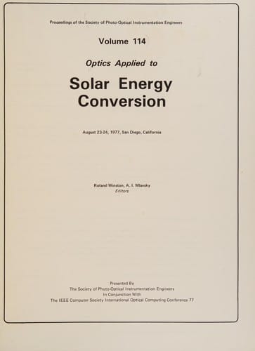 Optics applied to solar energy conversion, August 23-24, 1977, San Diego, California