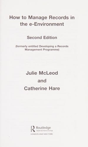 Developing a records management programme in the electronic environment