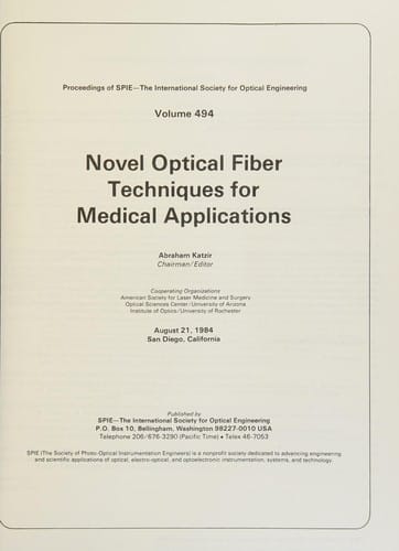 Novel optical fiber techniques for medical applications