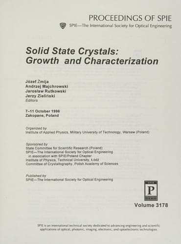 Solid state crystals, growth and characterization