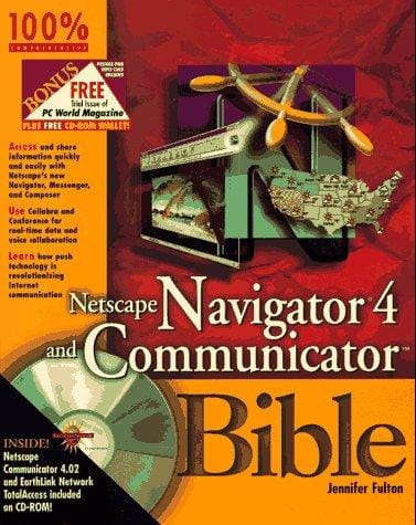 Netscape Navigator 4 and Communicator bible