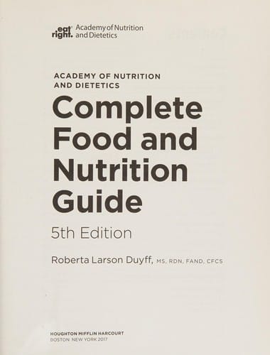 Academy of Nutrition and Dietetics complete food and nutrition guide