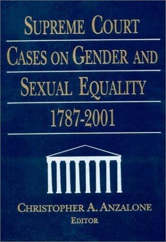 Supreme Court cases on gender and sexual equality, 1787-2001
