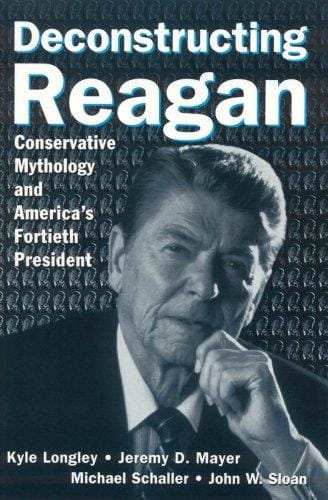 Deconstructing Reagan