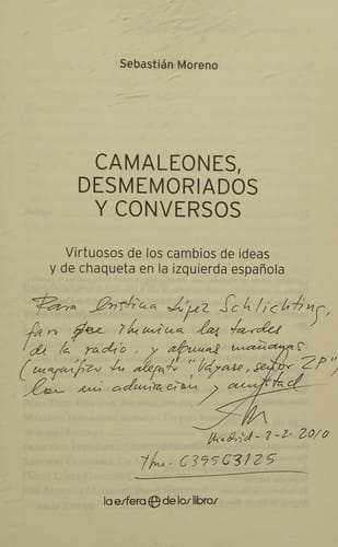 Camaleones, desmemoriados y conversos