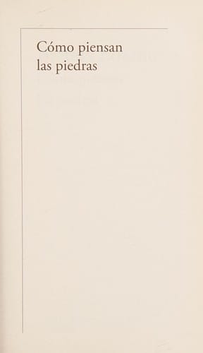 Cómo piensan las piedras