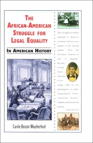 The African-American struggle for legal equality in American history