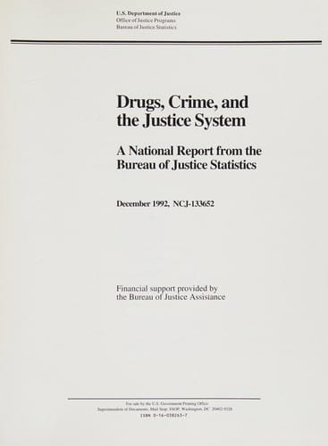 Drugs, crime, and the justice system