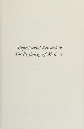 Experimental Research in the Psychology of Music Vol. 8