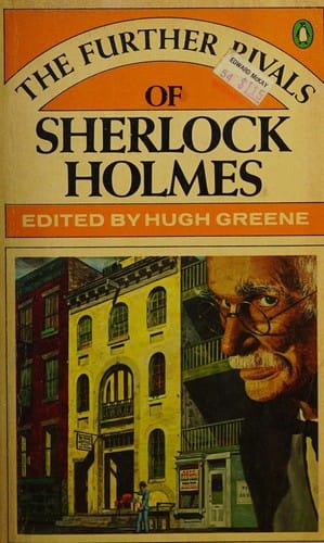 Further rivals of Sherlock Holmes