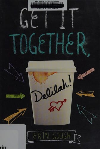 Get it together, Delilah!