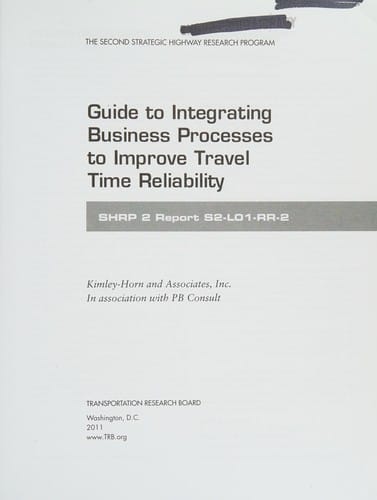 Guide to integrating business processes to improve travel time reliability