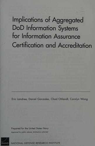 Implications of aggregated DoD information systems for information assurance certification and accreditation