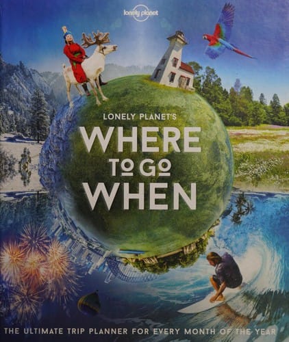 Lonely Planet's where to go when