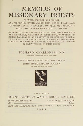 Memoirs of missionary priests as well secular as regular and of other Catholics of both sexes