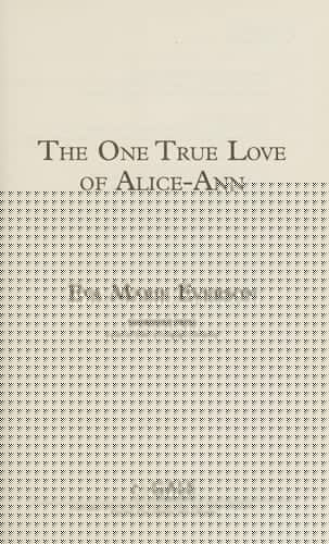 The one true love of Alice-Ann