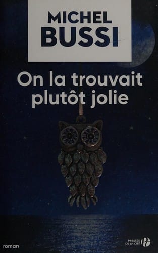 On la trouvait plutôt jolie