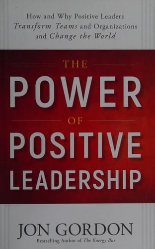 The power of positive leadership