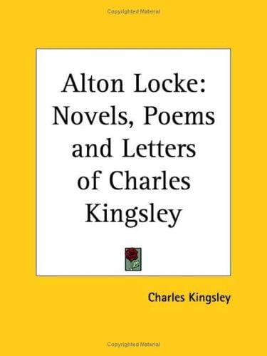 Alton Locke (Novels, Poems and Letters of Charles Kingsley)