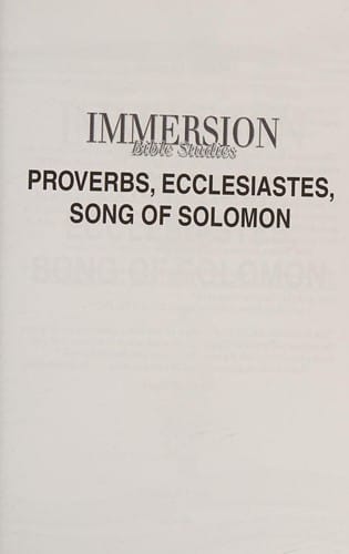 Proverbs, Ecclesiastes, Song of Solomon