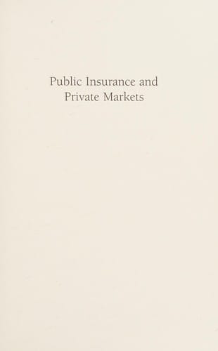 Public insurance and private markets