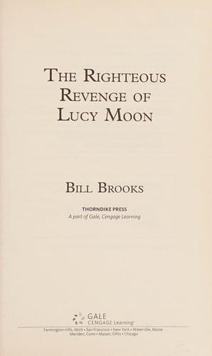 The righteous revenge of Lucy Moon