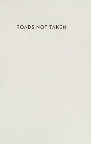 Roads not taken