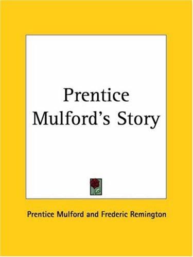 Prentice Mulford's Story