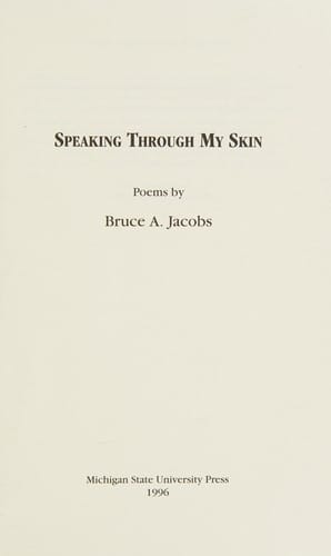 Speaking through my skin