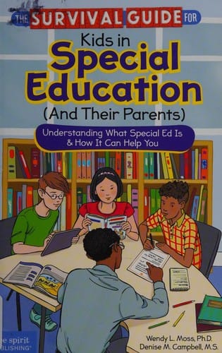 The survival guide for kids in special education (and their parents)
