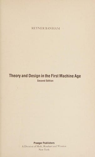 Theory and design in the first machine age
