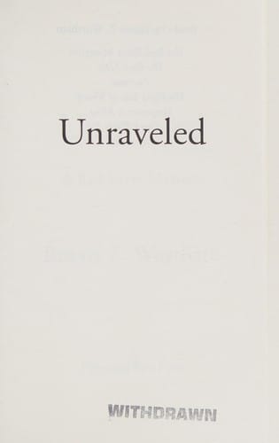Unraveled