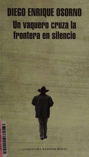 Un vaquero cruza la frontera en silencio