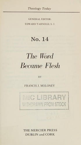 The Word became flesh (Theology today series)