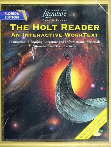The Holt Reader--An Interactive Work Text--Elements of Literature, Fourth Course
