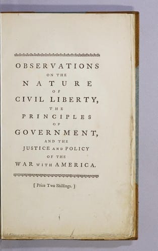 Observations on the nature of civil liberty, the principles of government, and the justice and policy of the war with America