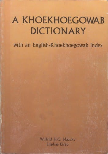 A Khoekhoegowab dictionary with an English-Khoekhoegowab index